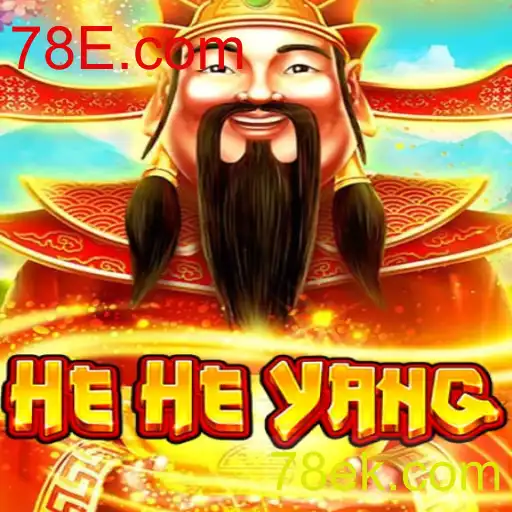 Descubra o Inovador Jogo HeHeYang e sua Conexão com 78E.com